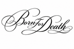 Born For Death - Home